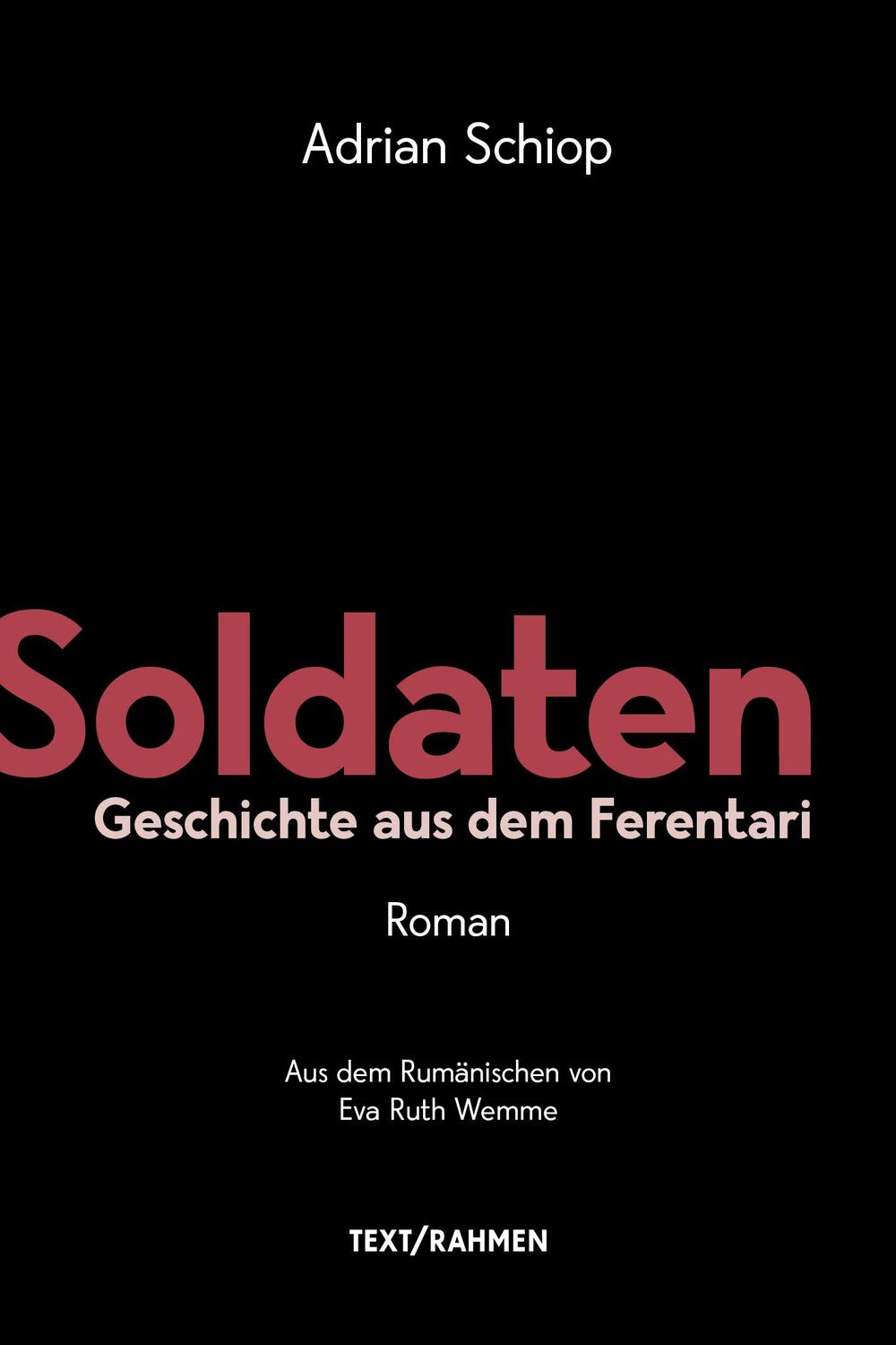 Cover: 9783903365124 | Soldaten | Geschichte aus dem Ferentari | Adrian Schiop | Taschenbuch