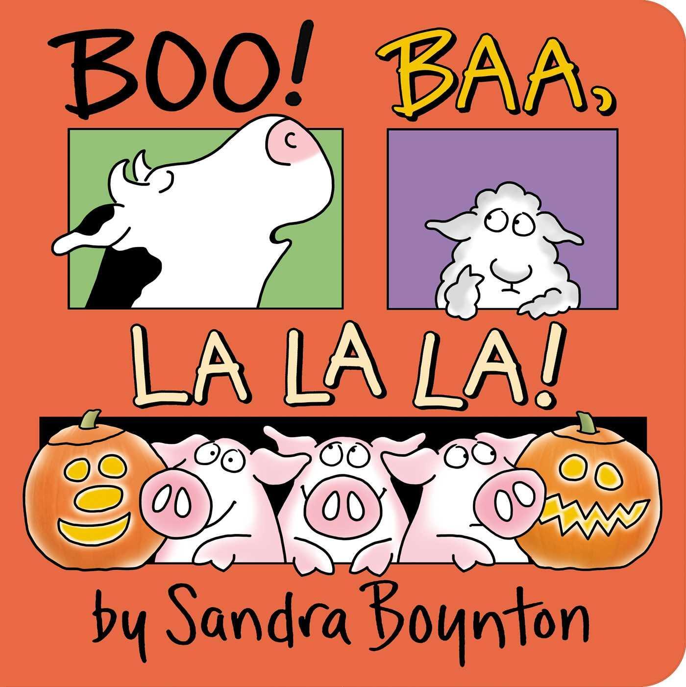 Cover: 9781534452831 | Boo! Baa, La La La! | Sandra Boynton | Buch | Englisch | 2021