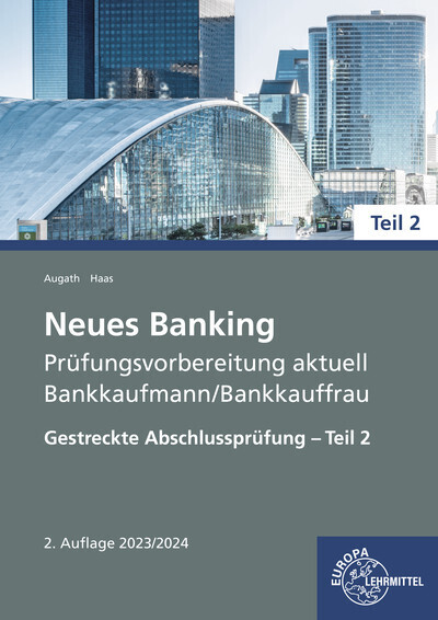 Cover: 9783758574740 | Neues Banking Prüfungsvorbereitung aktuell - Bankkaufmann/Bankkauffrau