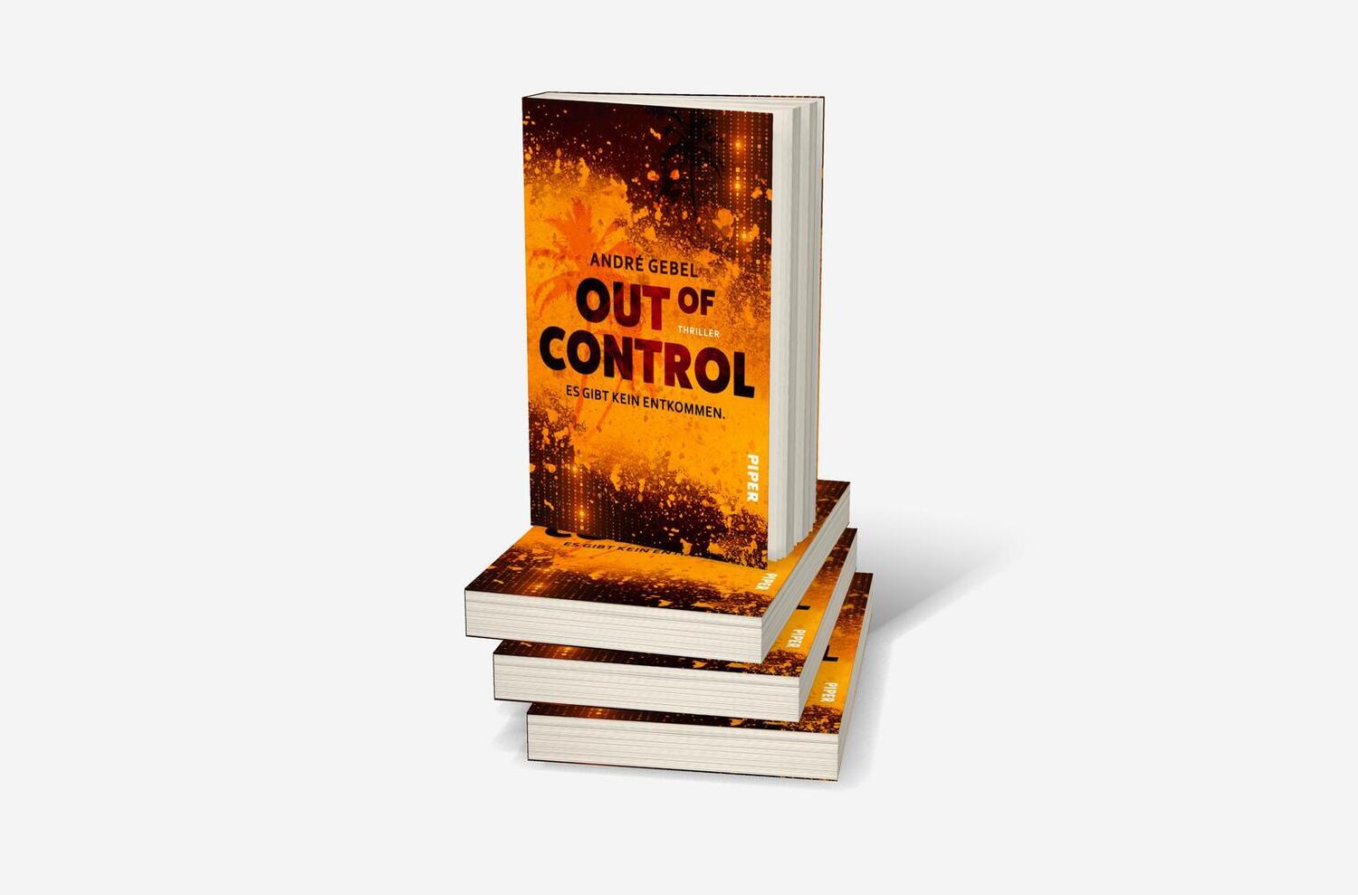 Bild: 9783492507431 | Out of Control - Es gibt kein Entkommen | André Gebel | Taschenbuch