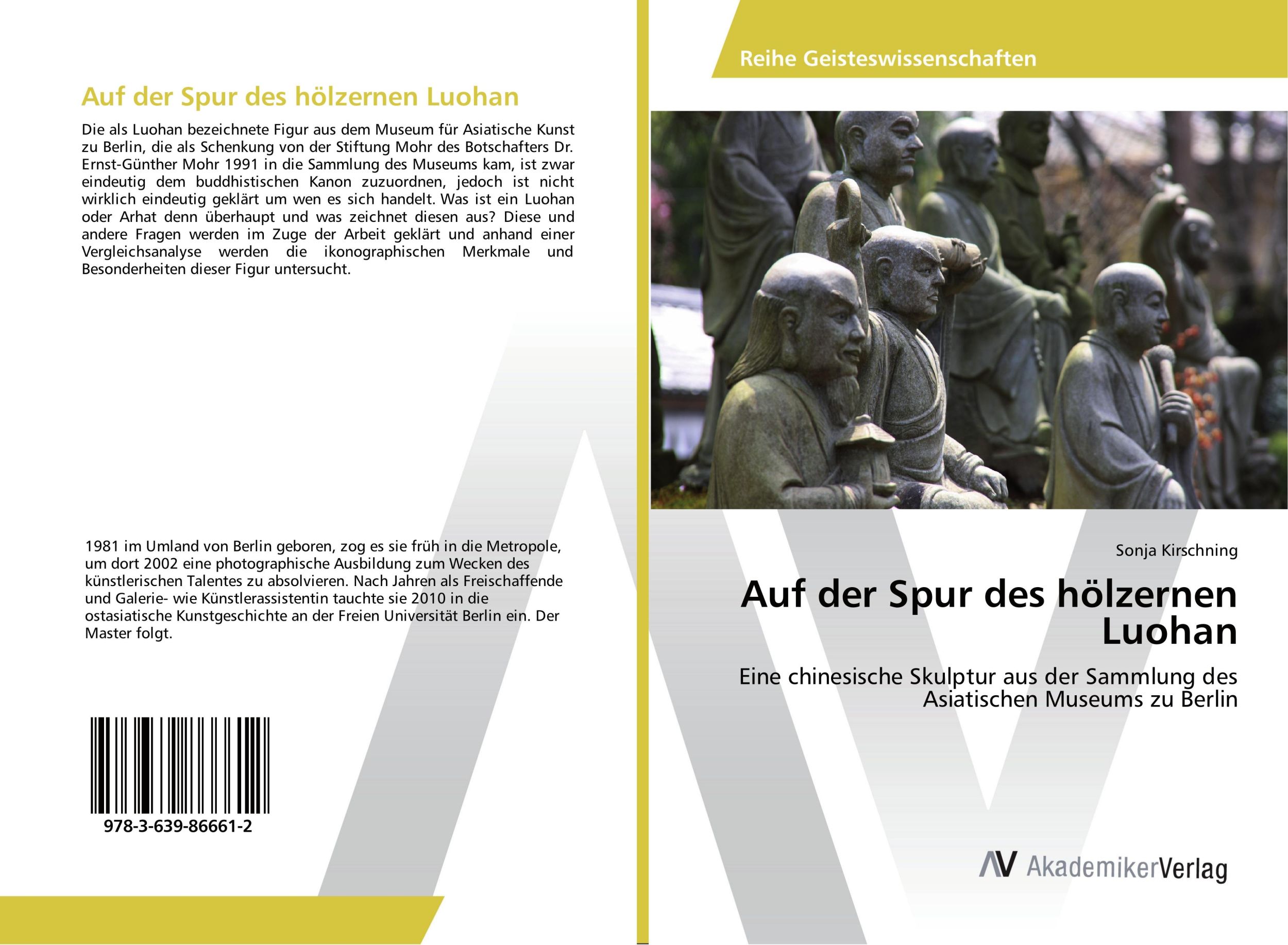 Cover: 9783639866612 | Auf der Spur des hölzernen Luohan | Sonja Kirschning | Taschenbuch