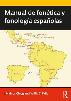 Cover: 9781138684010 | Manual de fonetica y fonologia espanolas | J. Clegg (u. a.) | Buch