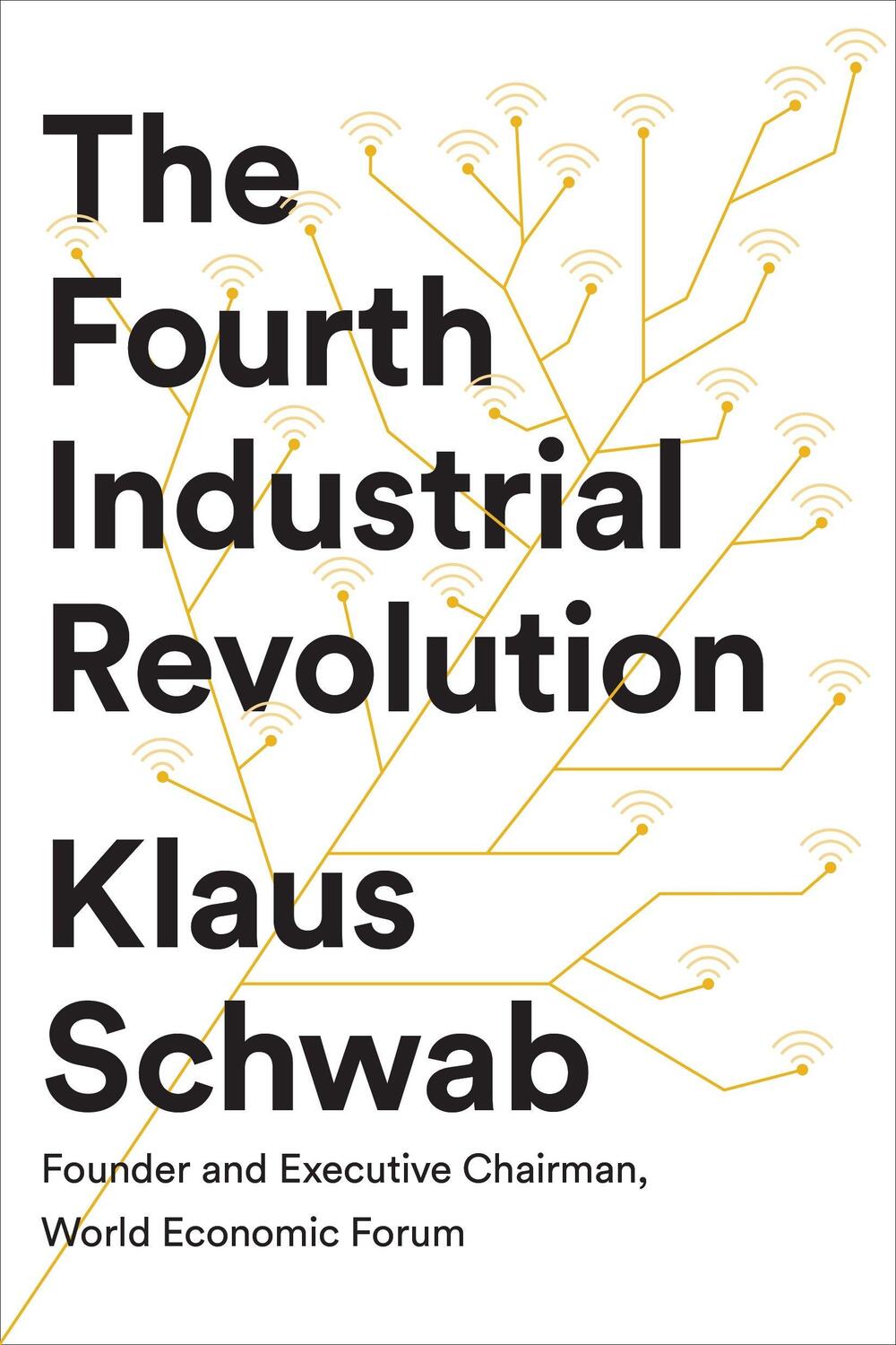 Cover: 9781524758868 | The Fourth Industrial Revolution | Klaus Schwab | Buch | Englisch