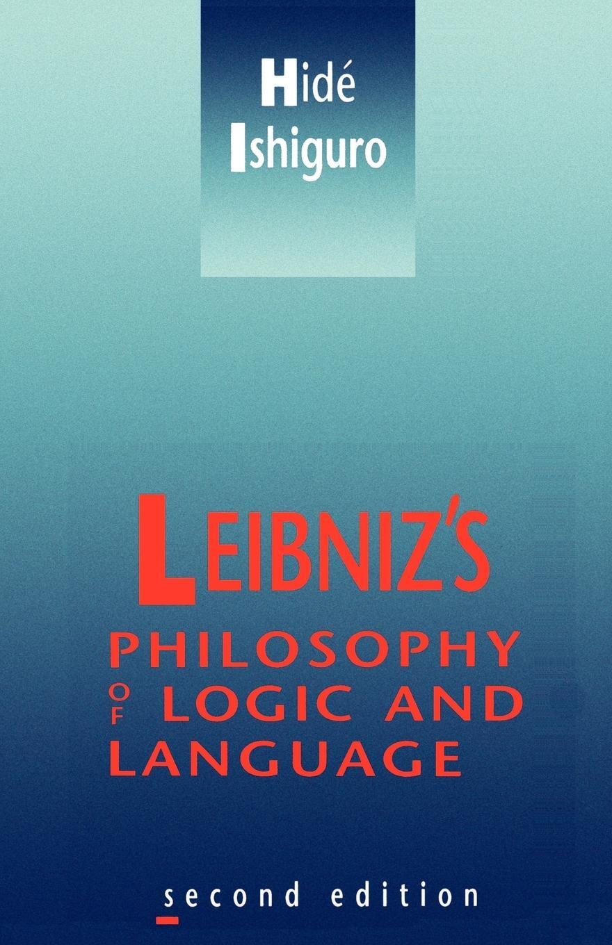 Cover: 9780521377812 | Leibniz's Philosophy of Logic and Language | Hide Ishiguro | Buch