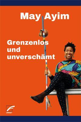 Cover: 9783897712867 | Grenzenlos und unverschämt | May Ayim | Taschenbuch | 192 S. | Deutsch