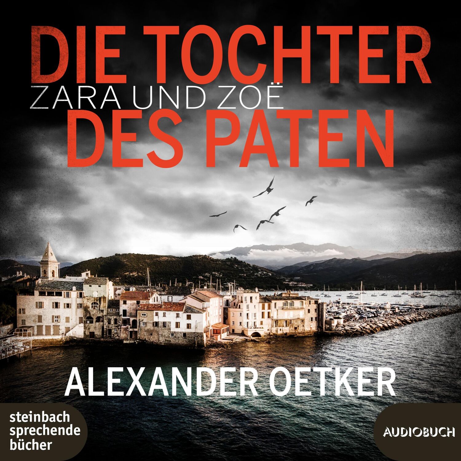 Cover: 9783987590108 | Zara und Zoë - Die Tochter des Paten | Alexander Oetker | MP3 | 2022