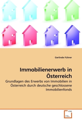 Cover: 9783639245479 | Immobilienerwerb in Österreich | Gerlinde Führer | Taschenbuch