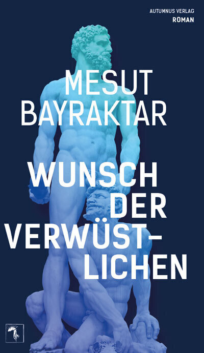 Cover: 9783964480507 | Wunsch der Verwüstlichen | Mesut Bayraktar | Buch | 197 S. | Deutsch