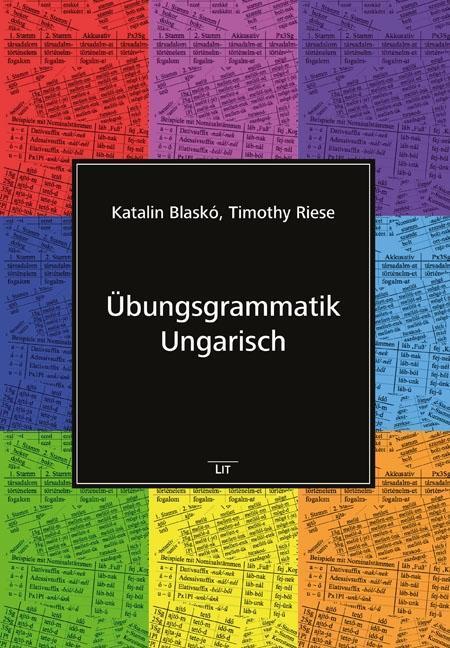 Cover: 9783825886240 | Übungsgrammatik Ungarisch | Timothy Riese (u. a.) | Taschenbuch | 2018