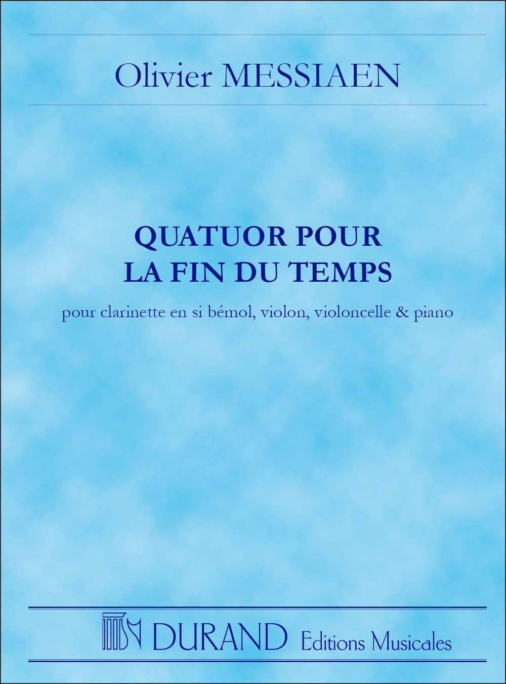 Cover: 9790044067787 | Quatuor Pour La Fin Du Temps | Editions Durand | EAN 9790044067787