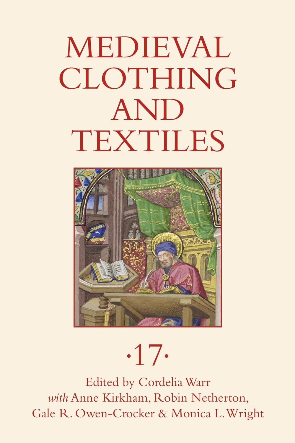 Cover: 9781783275984 | Medieval Clothing and Textiles 17 | Cordelia Warr | Buch | Gebunden