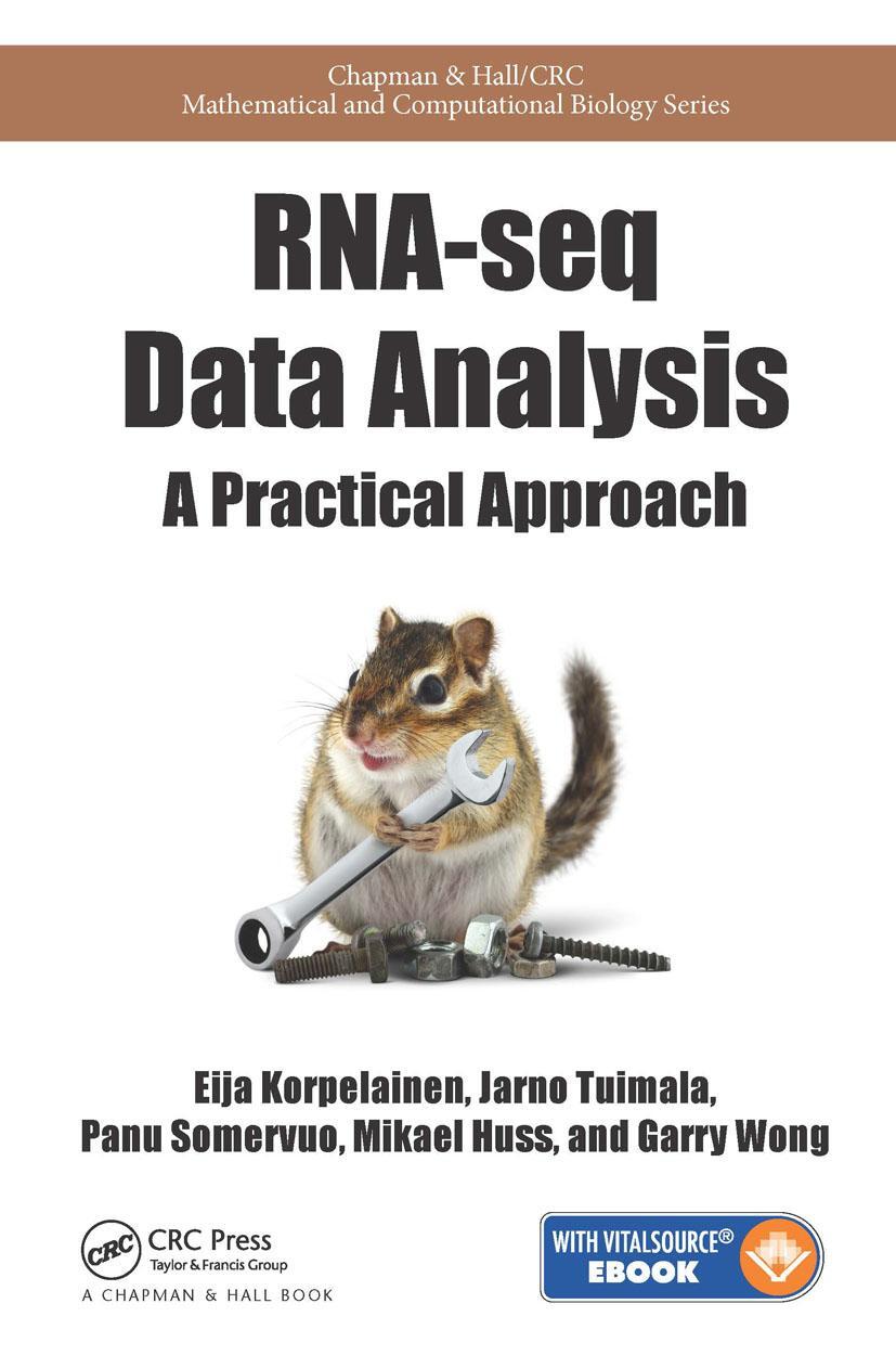 Cover: 9781466595002 | RNA-seq Data Analysis | A Practical Approach | Korpelainen (u. a.)
