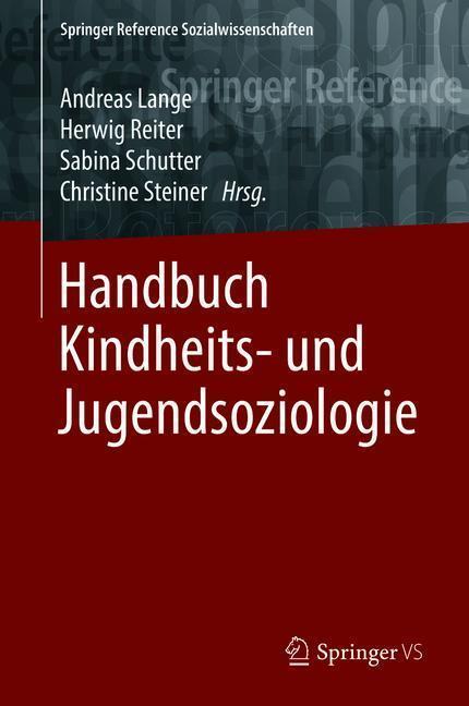 Cover: 9783658042066 | Handbuch Kindheits- und Jugendsoziologie | Andreas Lange (u. a.) | xii