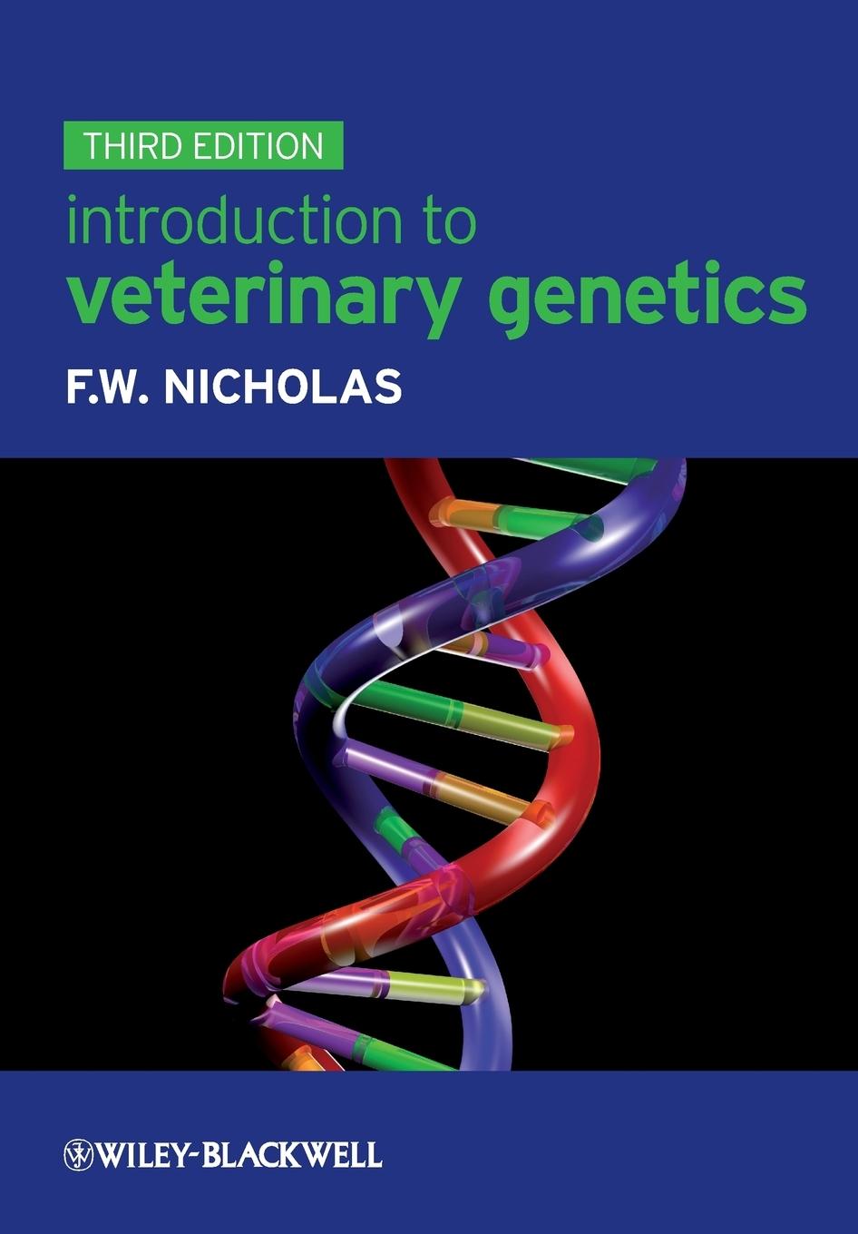 Cover: 9781405168328 | Introduction to Veterinary Genetics | Frank W. Nicholas | Taschenbuch