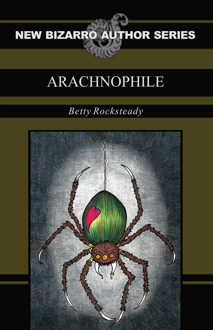 Cover: 9781621051978 | Arachnophile | Betty Rocksteady | Taschenbuch | Paperback | Englisch