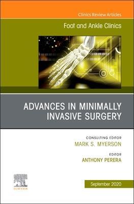 Cover: 9780323759090 | Advances in Minimally Invasive Surgery, An issue of Foot and Ankle...
