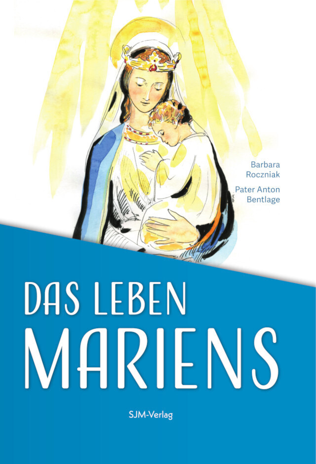 Cover: 9783932426674 | Das Leben Mariens | Barbara Roczniak (u. a.) | Buch | Deutsch | 2024