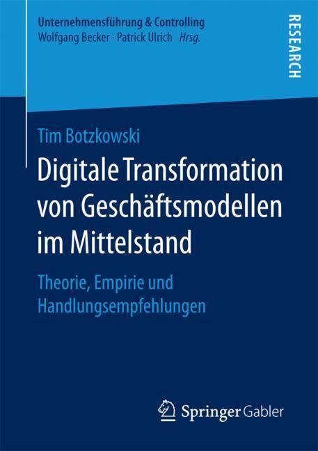 Cover: 9783658203320 | Digitale Transformation von Geschäftsmodellen im Mittelstand | Buch