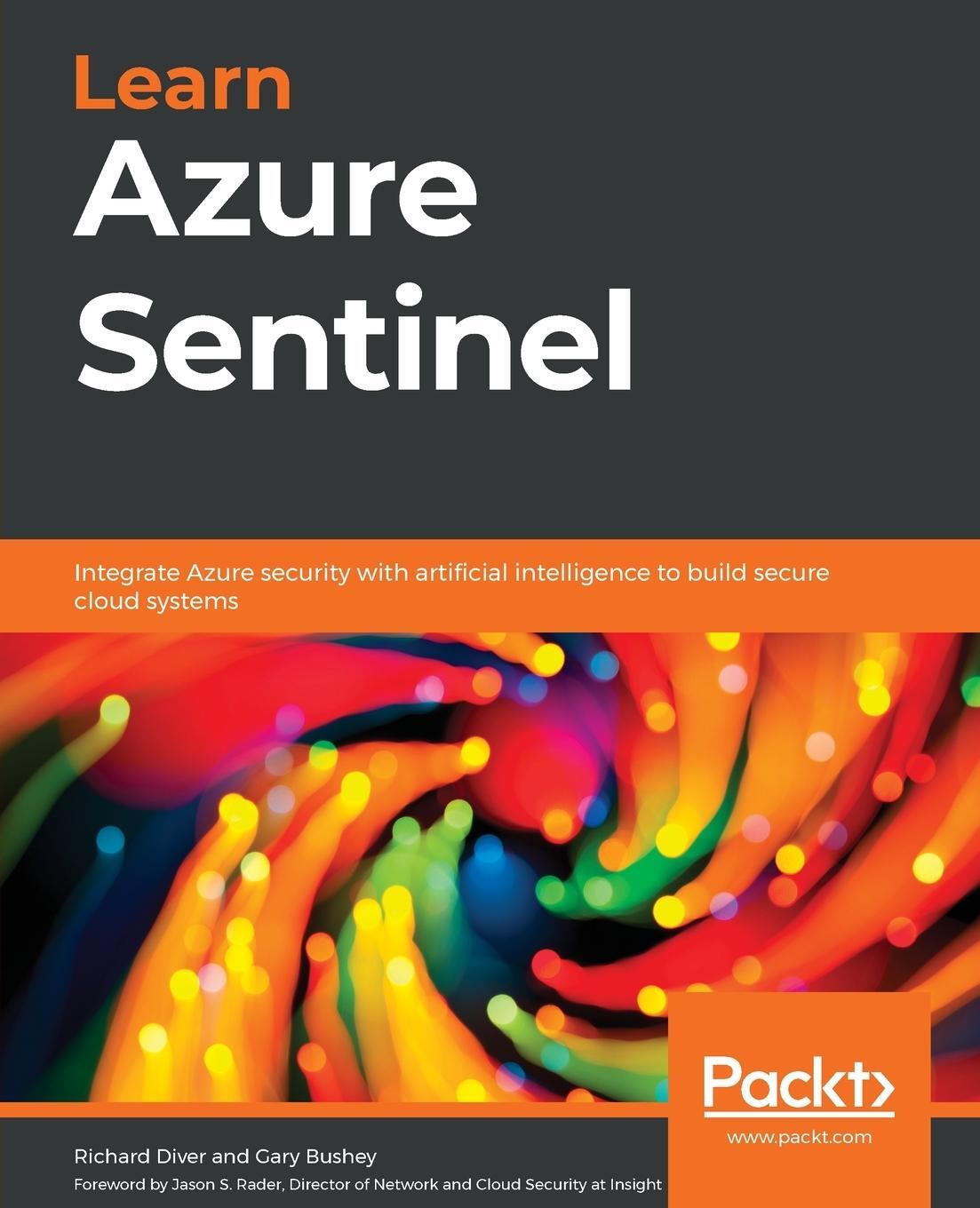Cover: 9781838980924 | Learn Azure Sentinel | Richard Diver (u. a.) | Taschenbuch | Paperback