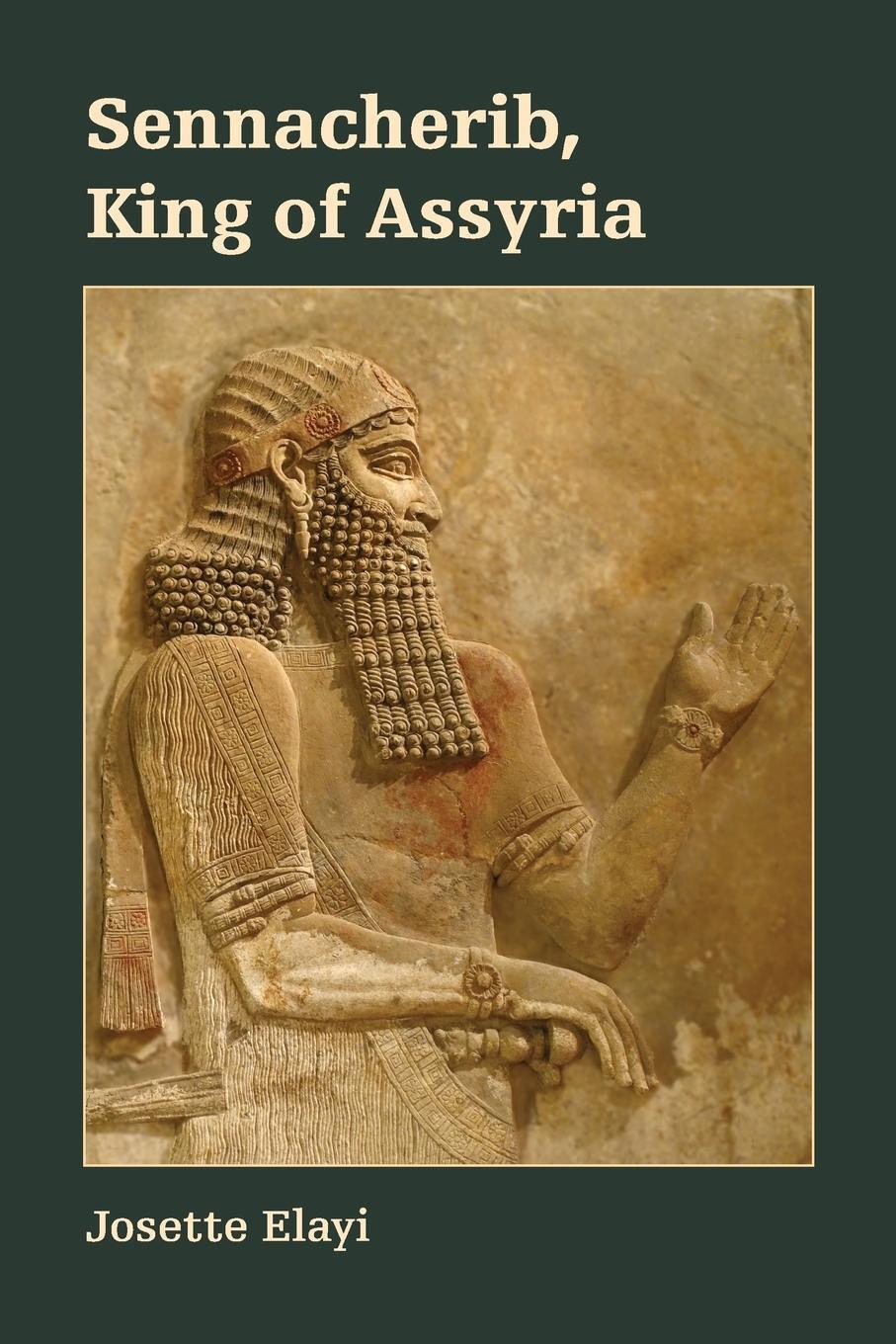 Cover: 9781628372175 | Sennacherib, King of Assyria | Josette Elayi | Taschenbuch | Paperback