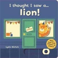Cover: 9781783707621 | I thought I saw a... lion! | Ruth Symons | Buch | I thought I saw a