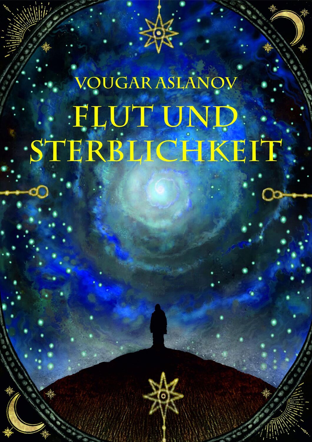 Cover: 9783948887421 | Flut und Sterblichkeit | Vougar Aslanov | Taschenbuch | 264 S. | 2024