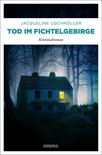 Cover: 9783740806569 | Tod im Fichtelgebirge | Kriminalroman | Jacqueline Lochmüller | Buch