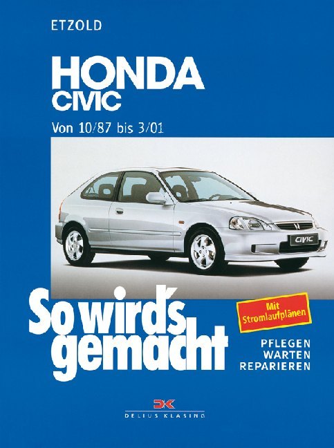 Cover: 9783768811330 | Honda Civic von 10/87 bis 3/01 | So wird's gemacht - Band 115 | Buch