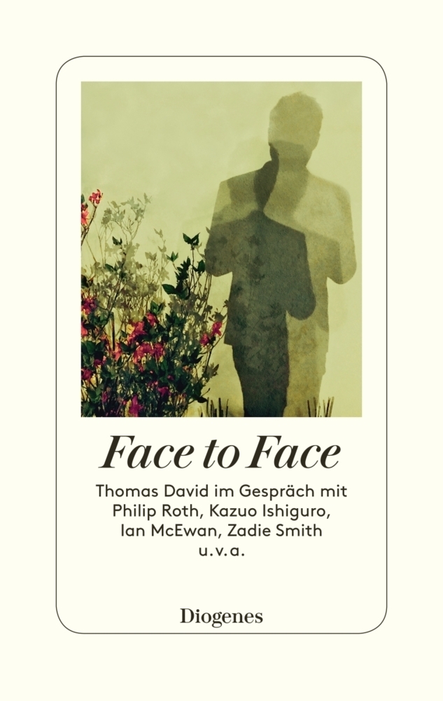 Cover: 9783257070316 | Face to Face | Thomas David | Buch | 2018 | Diogenes