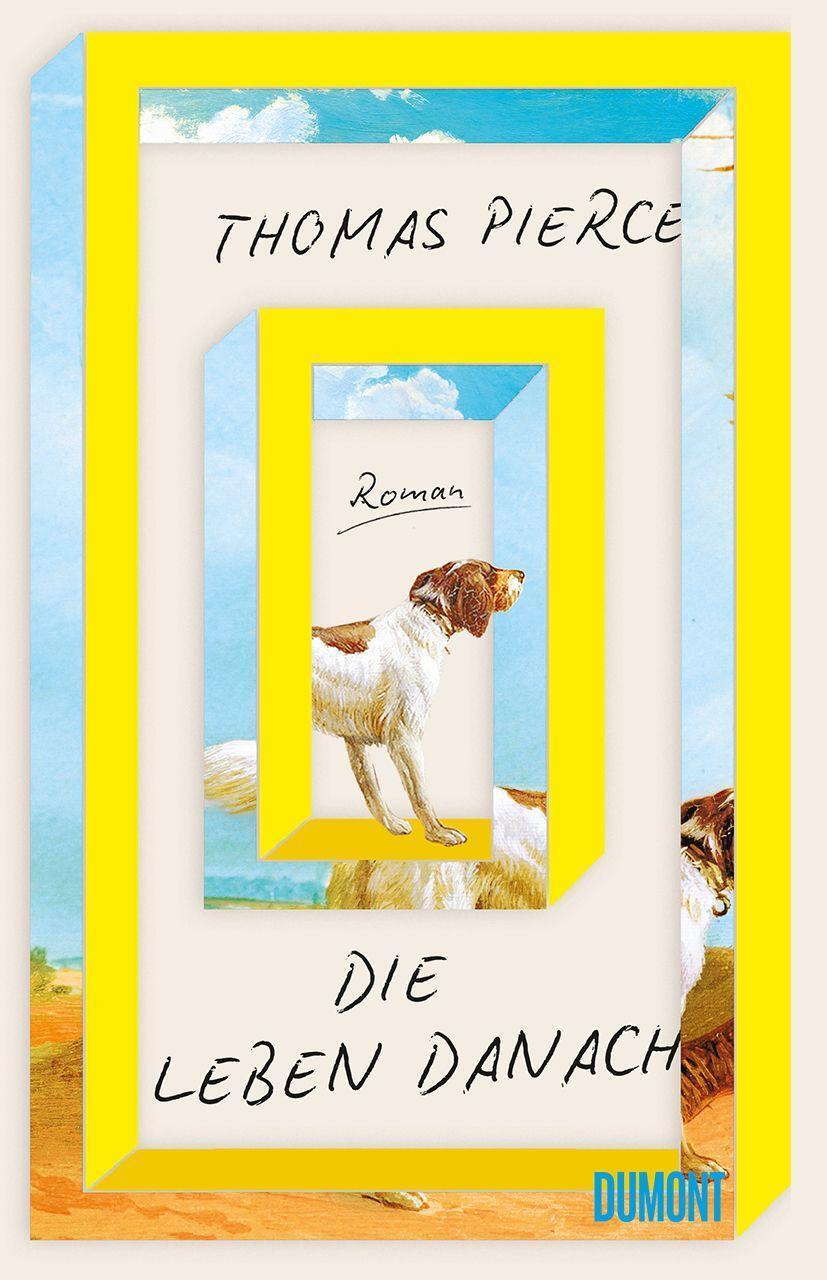 Cover: 9783832198930 | Die Leben danach | Roman | Thomas Pierce | Buch | 400 S. | Deutsch