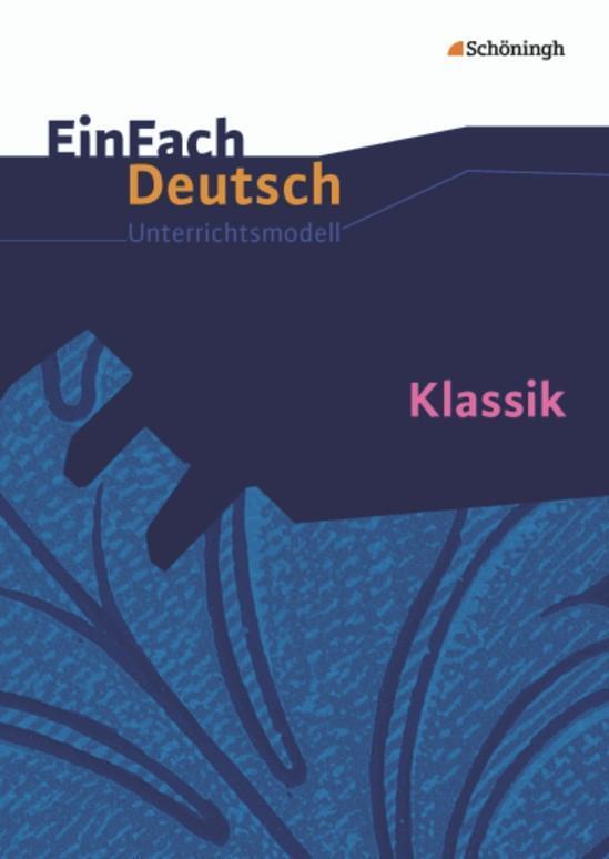 Cover: 9783140223805 | Klassik. EinFach Deutsch Unterrichtsmodelle | Gerhard Friedl | Buch