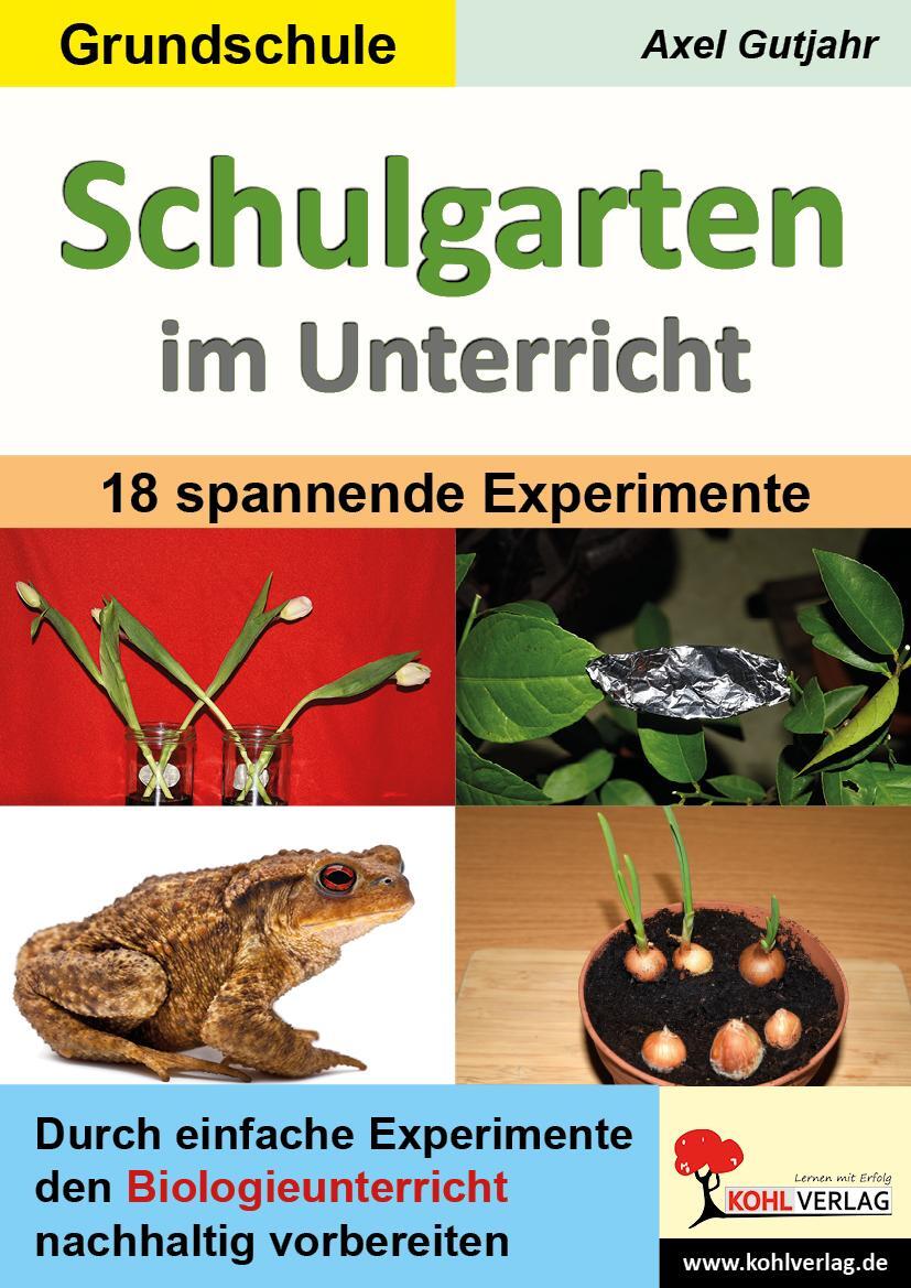 Cover: 9783988410115 | Schulgarten im Unterricht / Grundschule | Axel Gutjahr | Taschenbuch