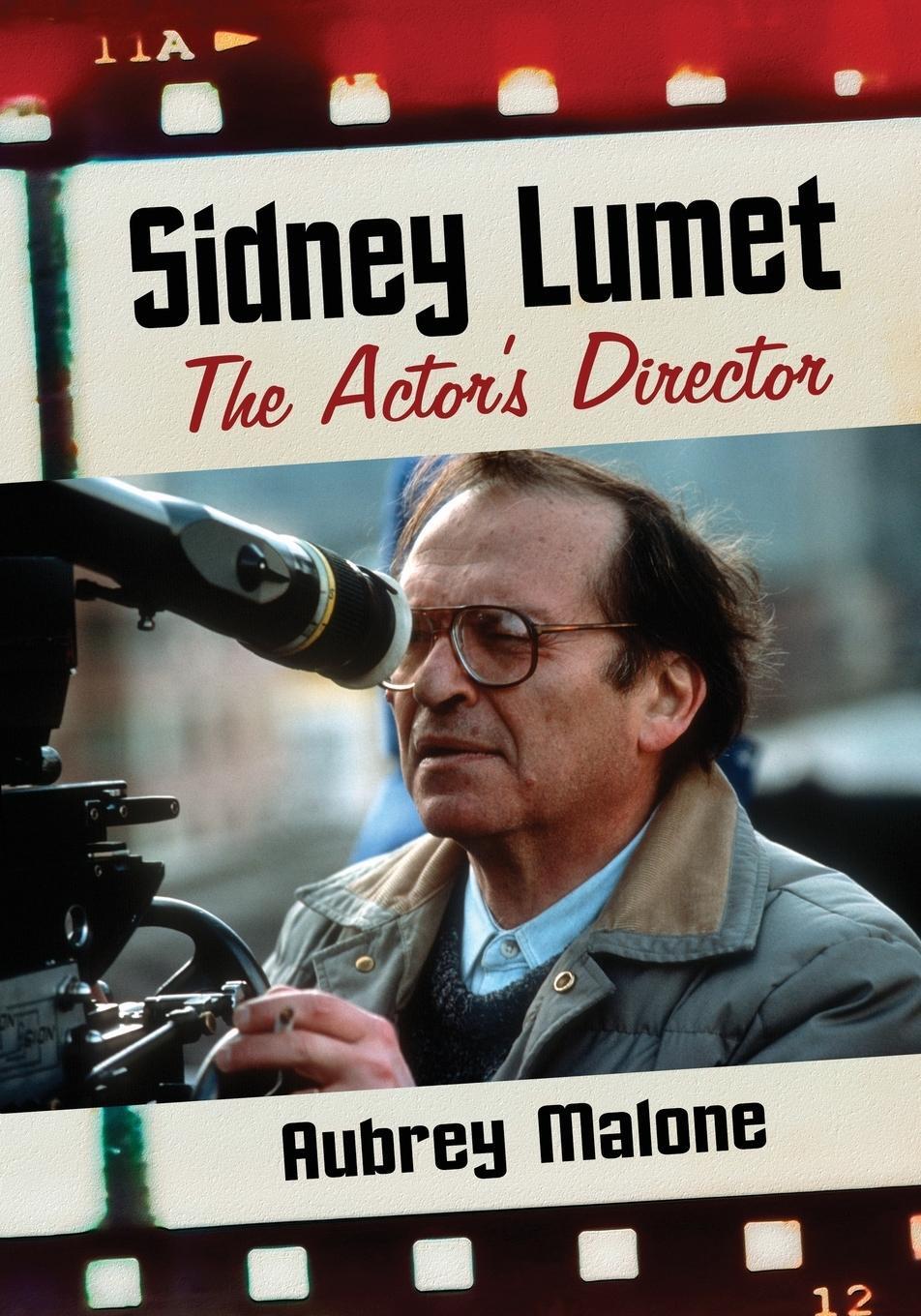 Cover: 9781476675534 | Sidney Lumet | The Actor's Director | Aubrey Malone | Taschenbuch