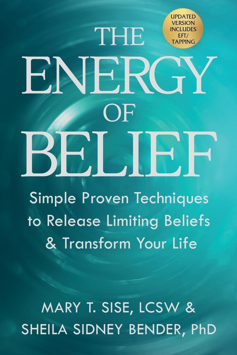 Cover: 9781954920224 | The Energy of Belief | Mary T Sise | Taschenbuch | Paperback | 2022