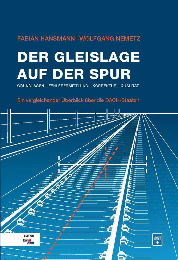 Cover: 9783962451646 | Der Gleislage auf der Spur | Fabian Hansmann (u. a.) | Buch | Deutsch