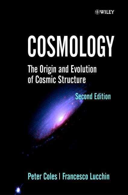 Cover: 9780471489092 | Cosmology | The Origin and Evolution of Cosmic Structure | Buch | XX