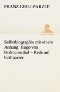 Cover: 9783842490024 | Selbstbiographie | Franz Grillparzer | Taschenbuch | EAN 9783842490024