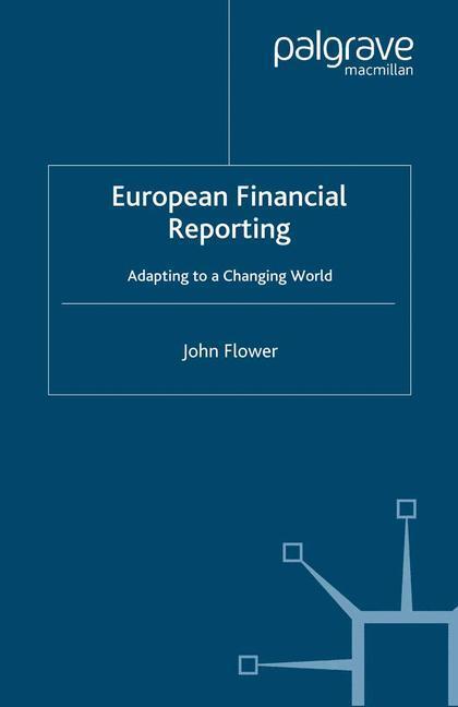 Cover: 9781349400720 | European Financial Reporting | Adapting to a Changing World | Flower