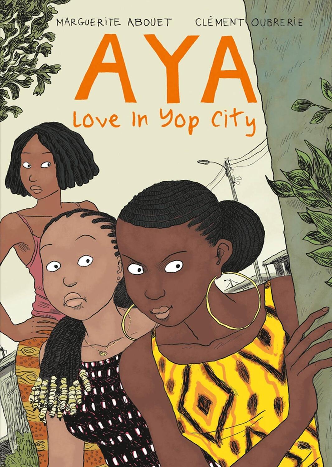 Cover: 9781770460928 | Aya: Love in Yop City | Clément Oubrerie (u. a.) | Taschenbuch | 2013