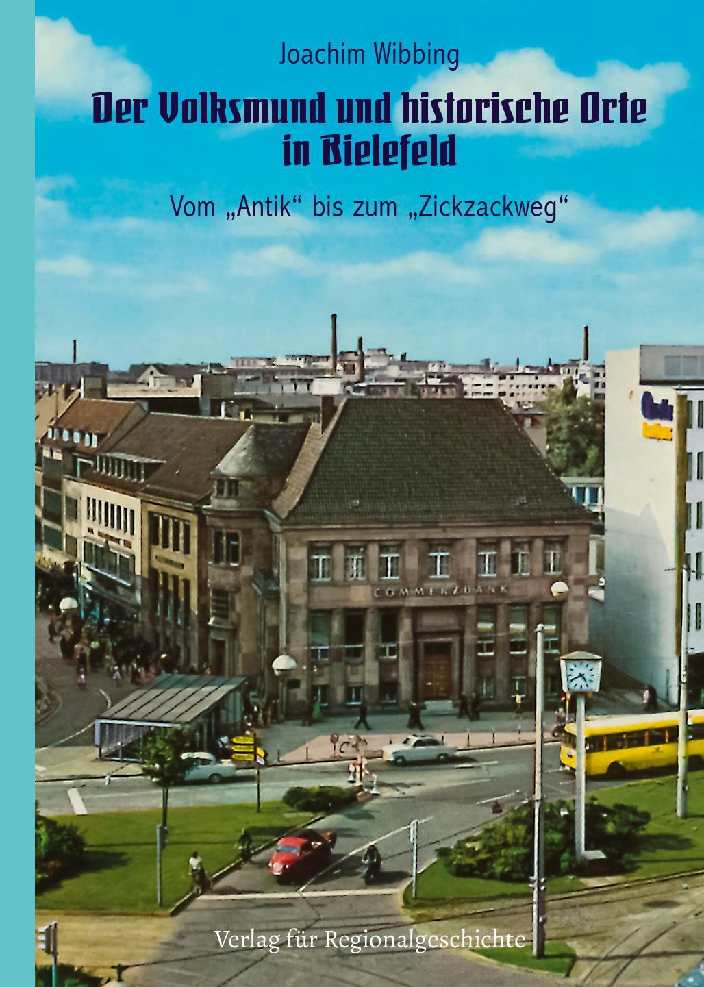 Cover: 9783739513379 | Der Volksmund und historische Orte in Bielefeld | Joachim Wibbing