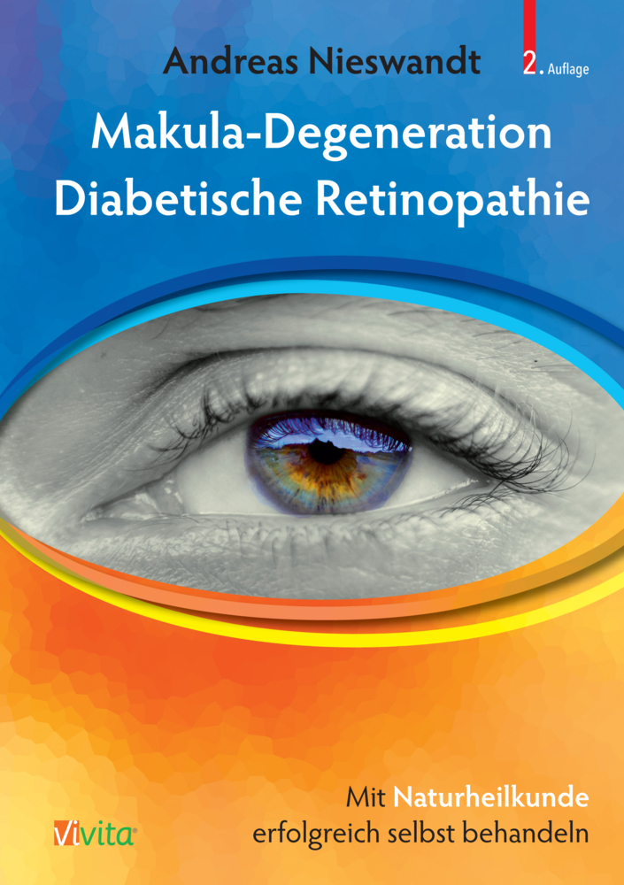 Cover: 9783981252026 | Makula-Degeneration, Diabetische Retinopathie | Andreas Nieswandt