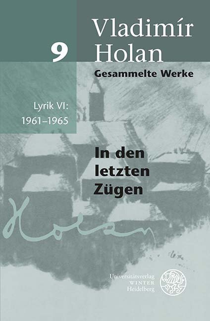 Cover: 9783825346713 | Gesammelte Werke / Lyrik VI: 1961-1965 | Vladimír Holan | Buch | 2020