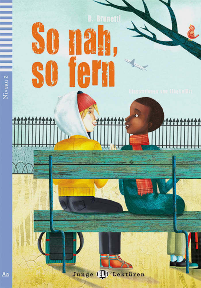 Cover: 9783125148758 | So nah, so fern | B Brunetti | Taschenbuch | 63 S. | Deutsch | 2010