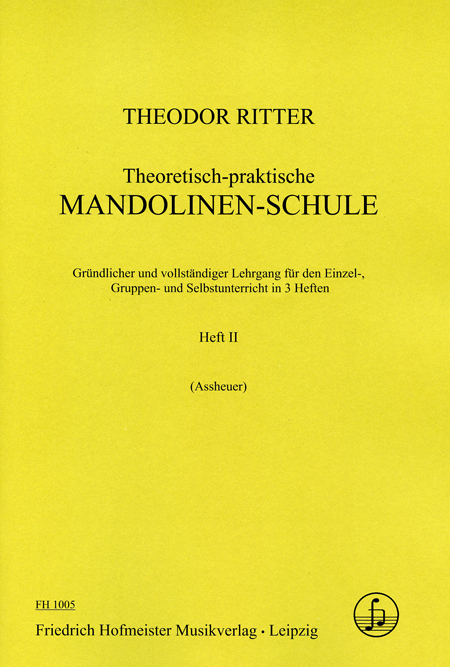 Cover: 9790203410058 | Theoretisch-Praktische Mandolinen-Schule, Heft 2 | Theodor Ritter
