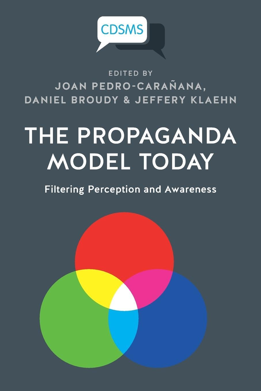 Cover: 9781912656165 | The Propaganda Model Today | Filtering Perception and Awareness | Buch
