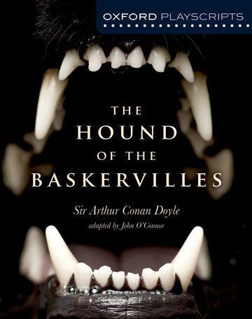Cover: 9781408520017 | O'Connor, J: Oxford Playscripts: The Hound of the Baskervill | 2012