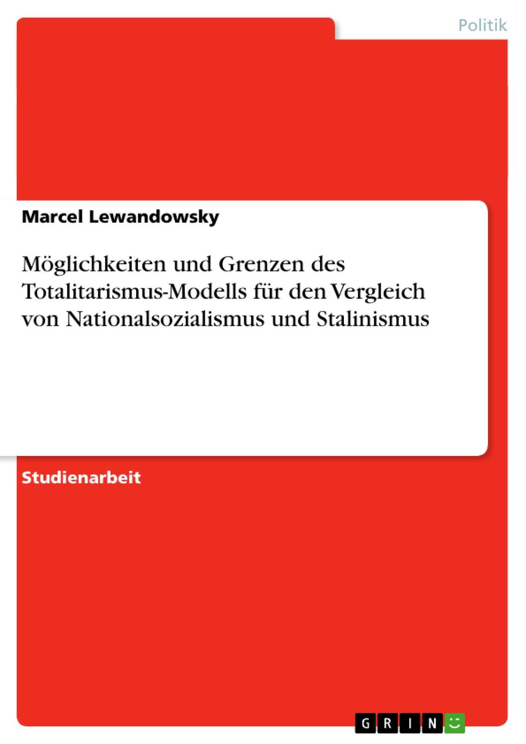 Cover: 9783638794138 | Möglichkeiten und Grenzen des Totalitarismus-Modells für den...