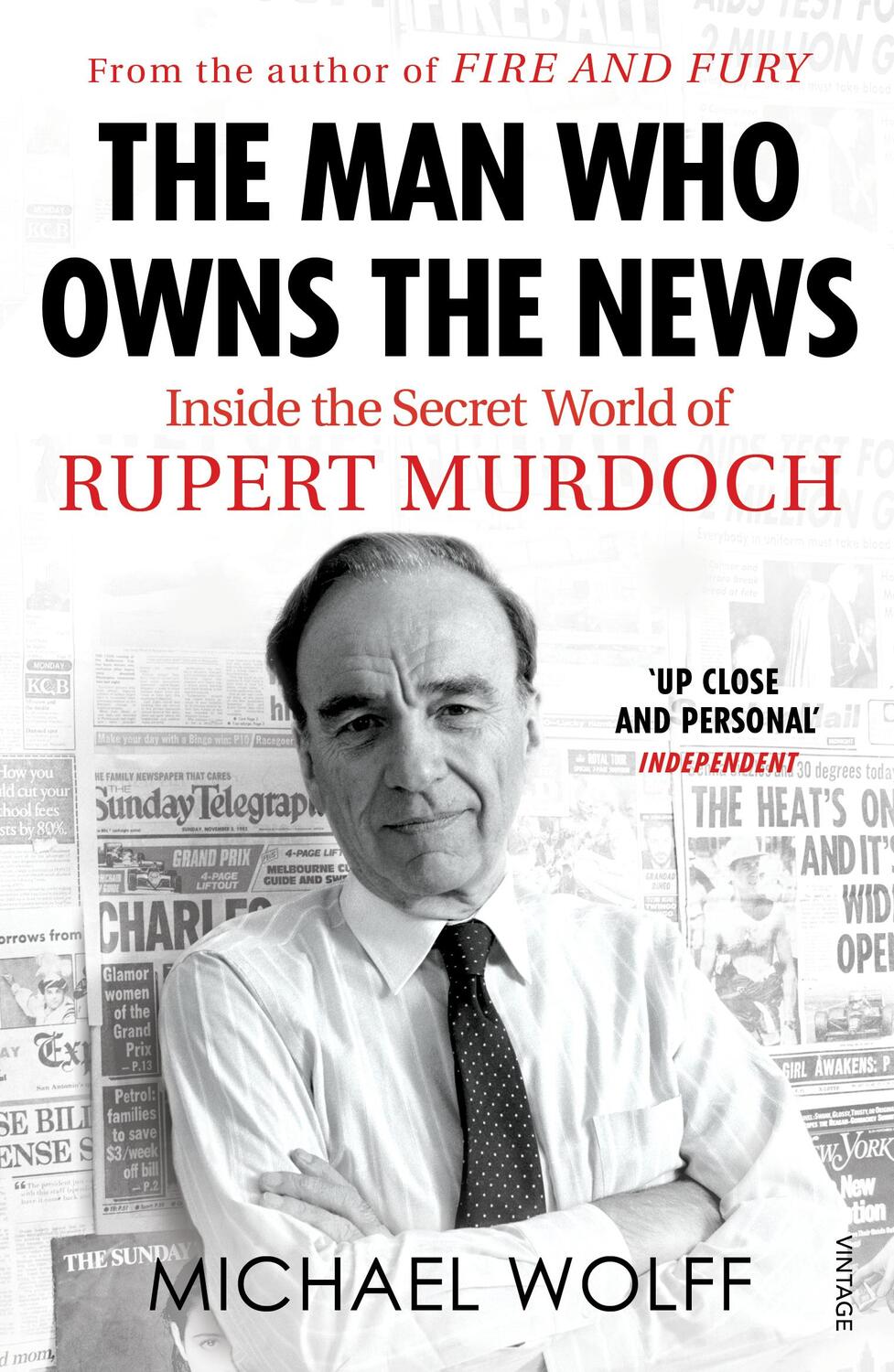 Cover: 9781784709358 | The Man Who Owns the News | Inside the Secret World of Rupert Murdoch