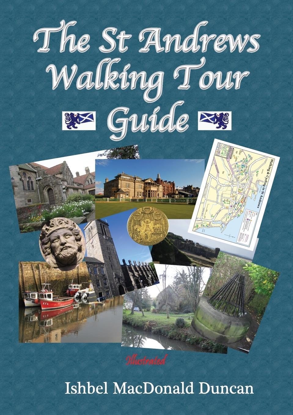 Cover: 9781291937145 | The St Andrews Walking Tour Guide | Ishbel MacDonald Duncan | Buch