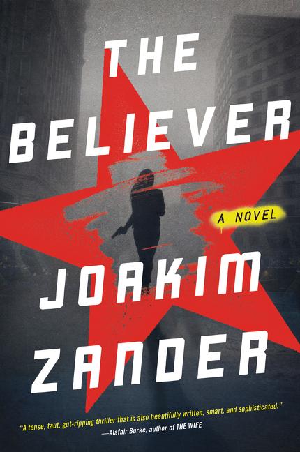 Cover: 9780062337276 | The Believer | Joakim Zander | Taschenbuch | Englisch | 2023